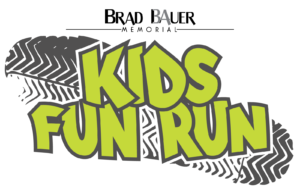 Brad Bauer Memorial Kids Fun Run